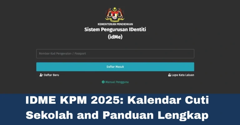 IDME KPM 2025: Kalendar Cuti Sekolah and Panduan Lengkap