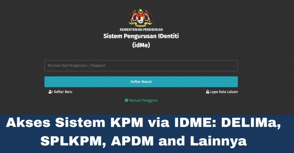 Akses Sistem KPM via IDME: DELIMa, SPLKPM, APDM and Lainnya
