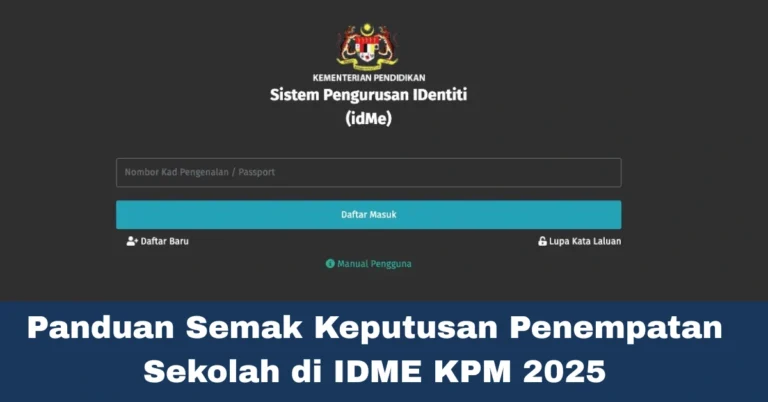 Panduan Semak Keputusan Penempatan Sekolah di IDME KPM 2025