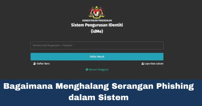 Bagaimana Menghalang Serangan Phishing dalam Sistem
