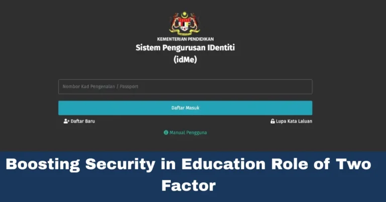Boosting Security in Education Role of Two Factor