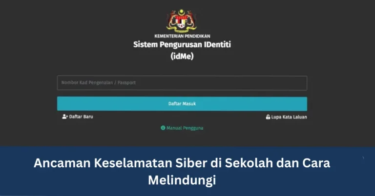 Ancaman Keselamatan Siber di Sekolah dan Cara Melindungi