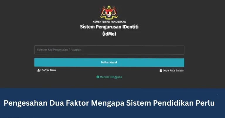 Pengesahan Dua Faktor Mengapa Sistem Pendidikan Perlu