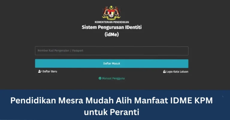 Pendidikan Mesra Mudah Alih Manfaat IDME KPM untuk Peranti