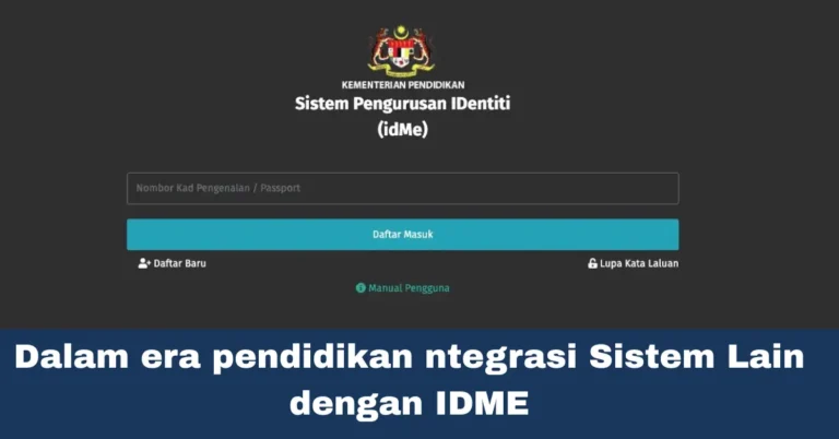Dalam era pendidikan ntegrasi Sistem Lain dengan IDME