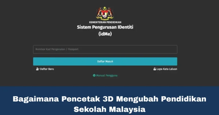 Bagaimana Pencetak 3D Mengubah Pendidikan Sekolah Malaysia
