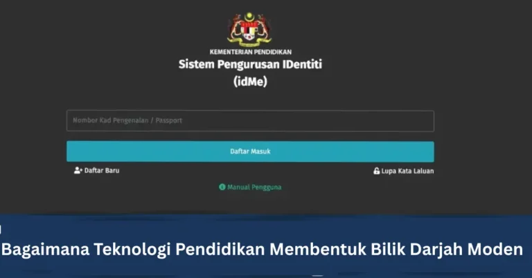 Bagaimana Teknologi Pendidikan Membentuk Bilik Darjah Moden