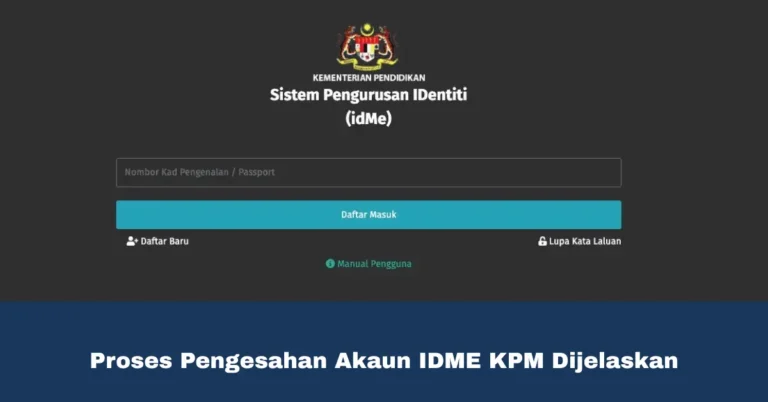 Proses Pengesahan Akaun IDME KPM Dijelaskan