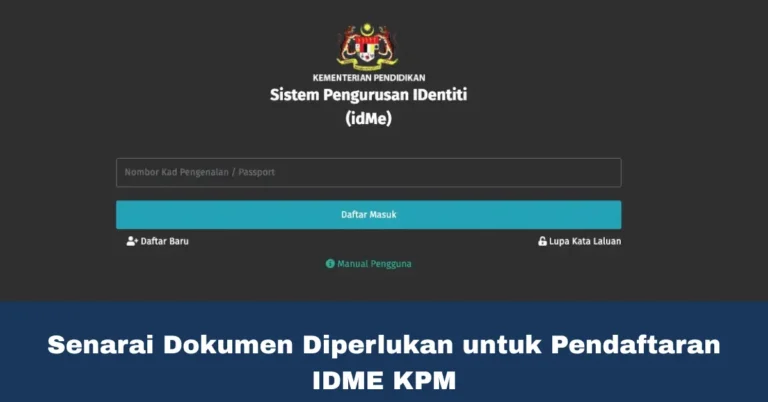 Senarai Dokumen Diperlukan untuk Pendaftaran IDME KPM