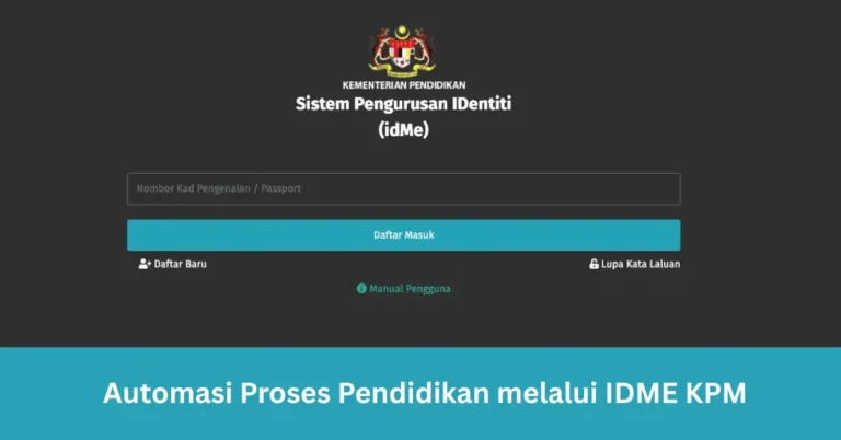 Automasi Proses Pendidikan melalui IDME KPM