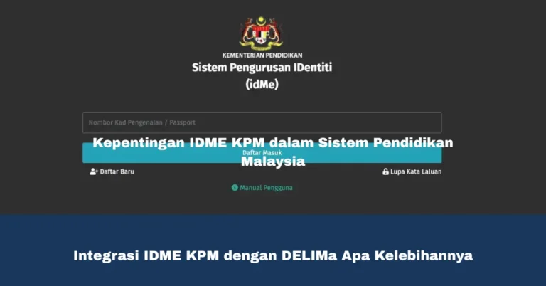 Kepentingan IDME KPM dalam Sistem Pendidikan Malaysia