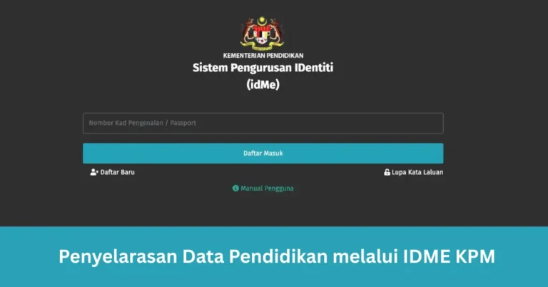 Penyelarasan Data Pendidikan melalui IDME KPM